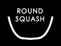 ROUND SQUASH